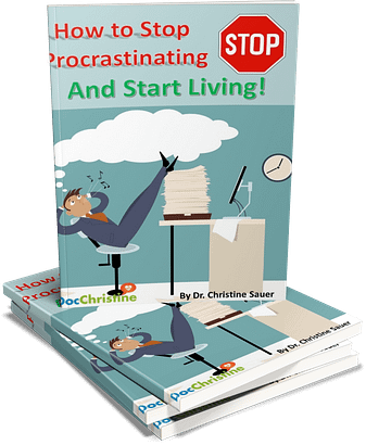 Stop Procrastinating - Start Living